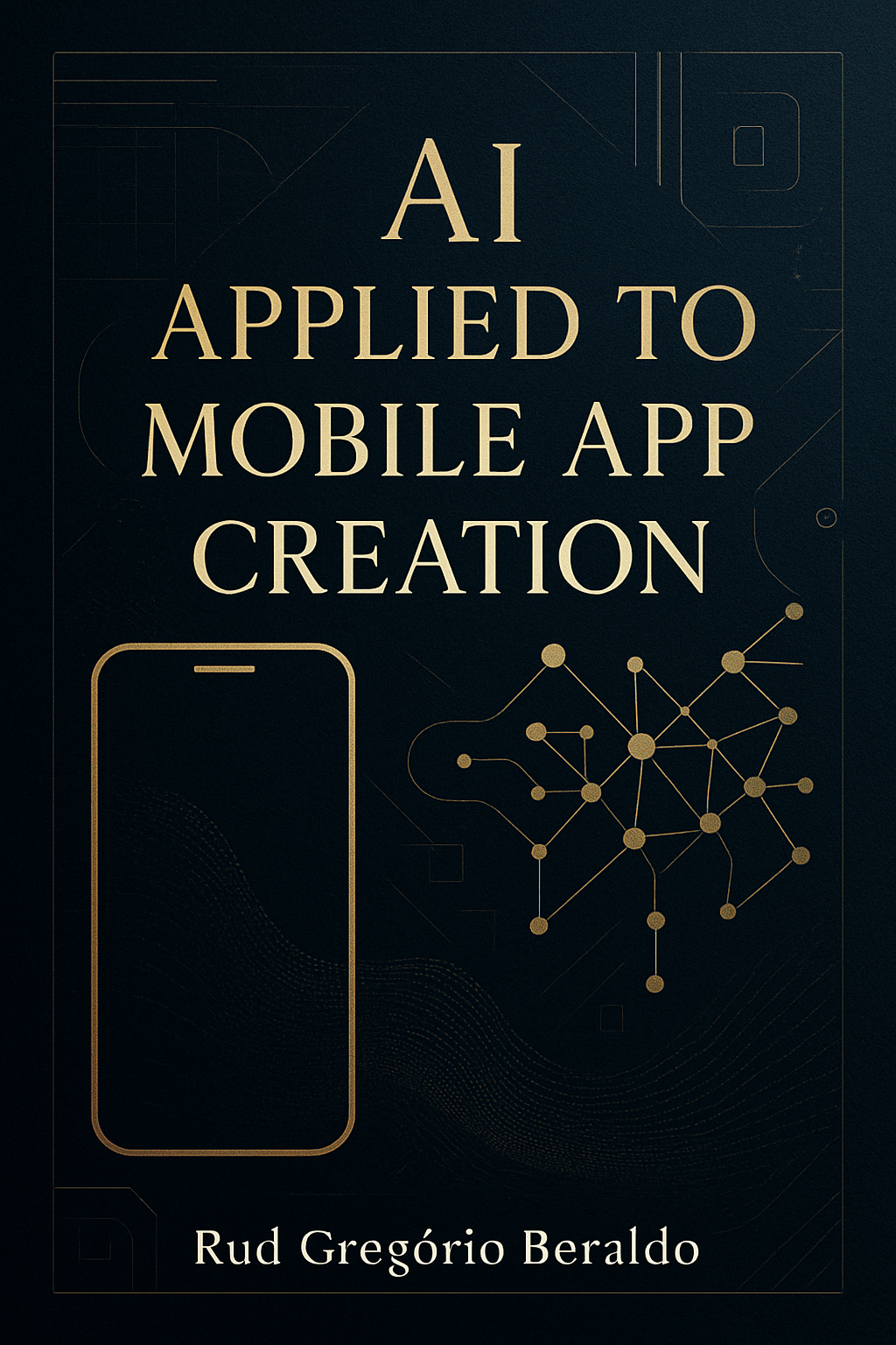 AI Applied to Mobile App Development