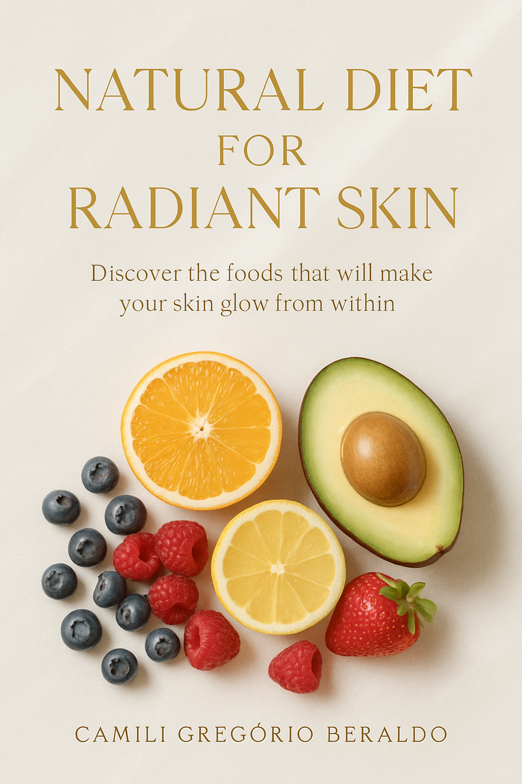 Natural Nutrition for Radiant Skin